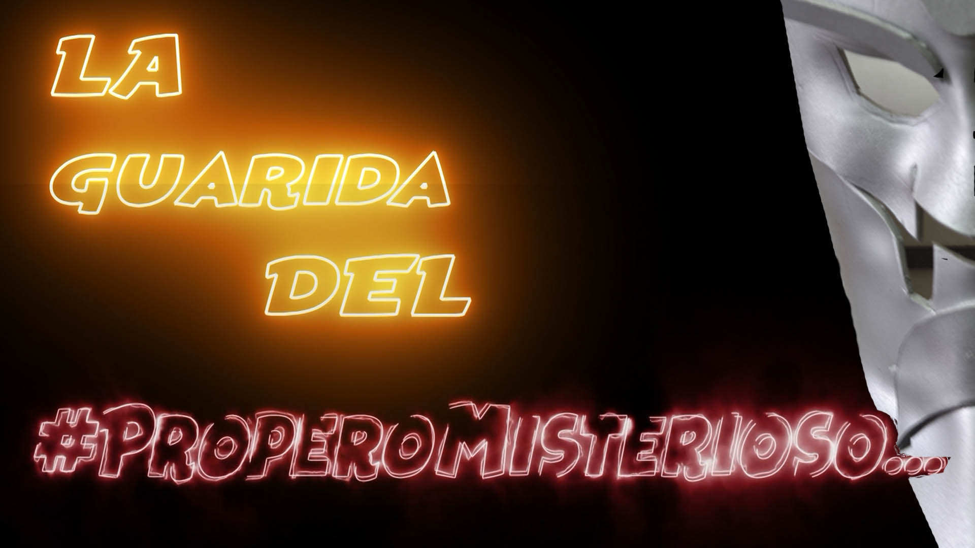 La Guarida del Propero Misterioso